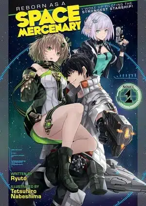 Reborn as a Space Mercenary - Anunciado Adaptação Para Anime 4 rebornasaspacemercenary novel